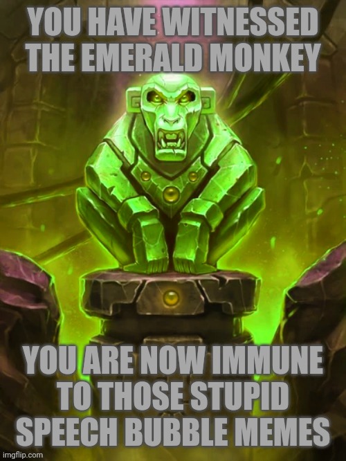 Witness the Emerald Monkey's power Blank Meme Template