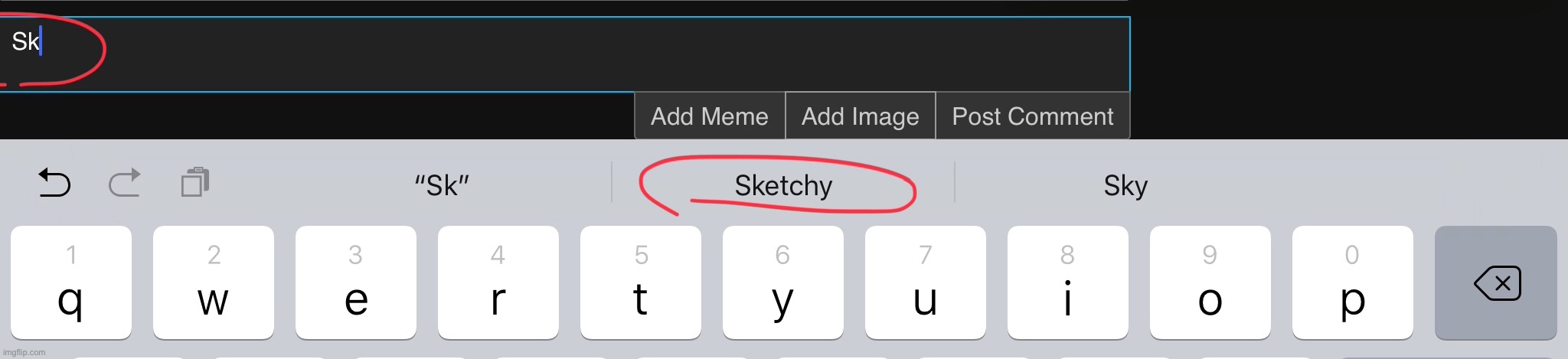 Apparently I’ve said “sketchy” so many times that its a siri suggested word now for me- | made w/ Imgflip meme maker