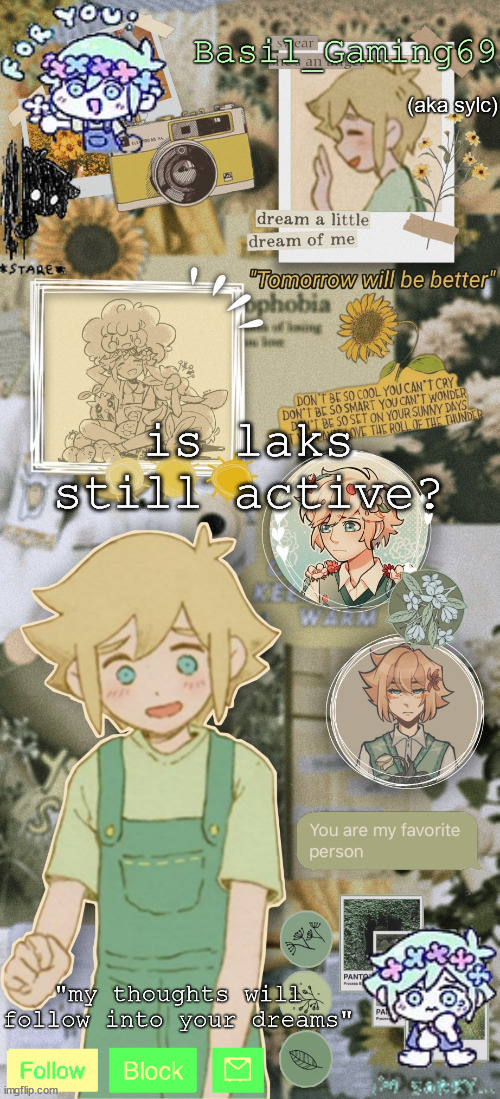 havent seen her in a while | is laks still active? | image tagged in basil gaming | made w/ Imgflip meme maker