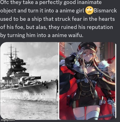 (Germany uses male pronouns for their ships) | image tagged in bismarck | made w/ Imgflip meme maker