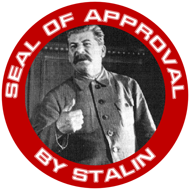 Seal of Approval by Stalin Blank Meme Template