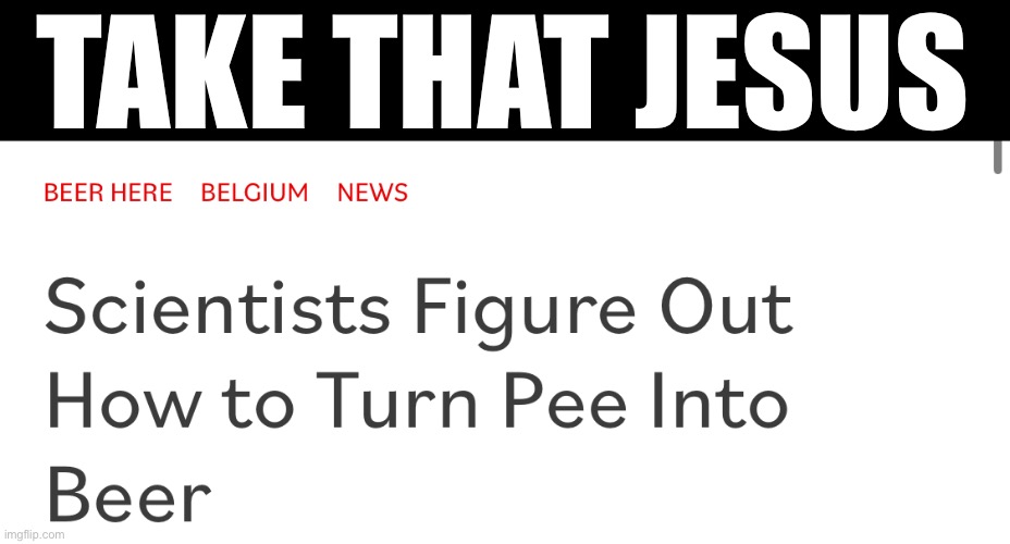 TAKE THAT JESUS | made w/ Imgflip meme maker