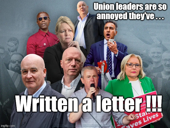 Union leaders are so annoyed they've . . . Written a letter !!! | Union leaders are so
annoyed they've . . . Written a letter !!! #Immigration #Starmerout #Labour #wearecorbyn #KeirStarmer #DianeAbbott #McDonnell #cultofcorbyn #labourisdead #labourracism #socialistsunday #nevervotelabour #socialistanyday #Antisemitism #Savile #SavileGate #Paedo #Worboys #GroomingGangs #Paedophile #IllegalImmigration #Immigrants #Invasion #Starmeriswrong #SirSoftie #SirSofty #Blair #Steroids #BibbyStockholm #Barge #Unison #Unite #RMT #CWU #GMB | image tagged in illegal immigration,labourisdead,unison unite rmt cwu gmb,stop boats rwanda echr,just stop oil ulez,starmerout getstarmerout | made w/ Imgflip meme maker
