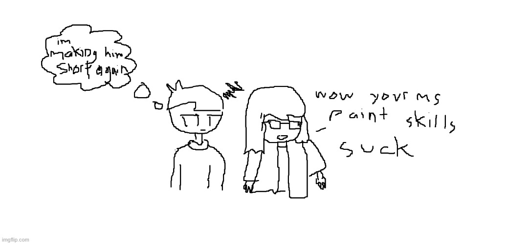 Me and fcfun | image tagged in drawings | made w/ Imgflip meme maker