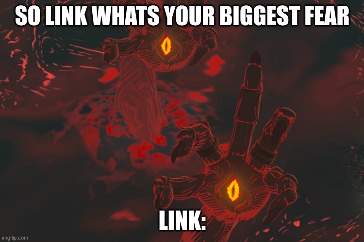 hands | SO LINK WHATS YOUR BIGGEST FEAR; LINK: | image tagged in gloom hands,help me | made w/ Imgflip meme maker