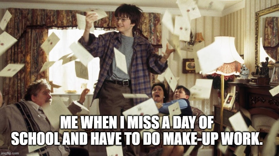 Homework flood | ME WHEN I MISS A DAY OF SCHOOL AND HAVE TO DO MAKE-UP WORK. | image tagged in homework | made w/ Imgflip meme maker