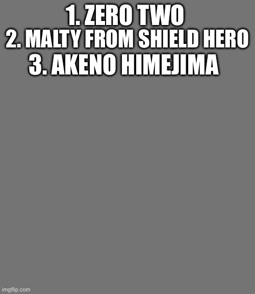 mepios' new targets part 3 (requested by mayedalten) | 2. MALTY FROM SHIELD HERO; 1. ZERO TWO; 3. AKENO HIMEJIMA | image tagged in mepios,cowboy,anti furry | made w/ Imgflip meme maker