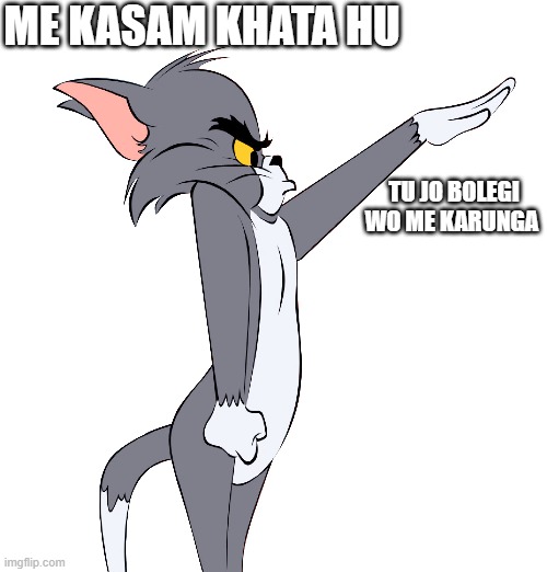 Fear | ME KASAM KHATA HU; TU JO BOLEGI WO ME KARUNGA | image tagged in i promise | made w/ Imgflip meme maker