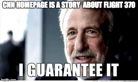 George Zimmer | CNN HOMEPAGE IS A STORY 
ABOUT FLIGHT 370 | image tagged in george zimmer,AdviceAnimals | made w/ Imgflip meme maker