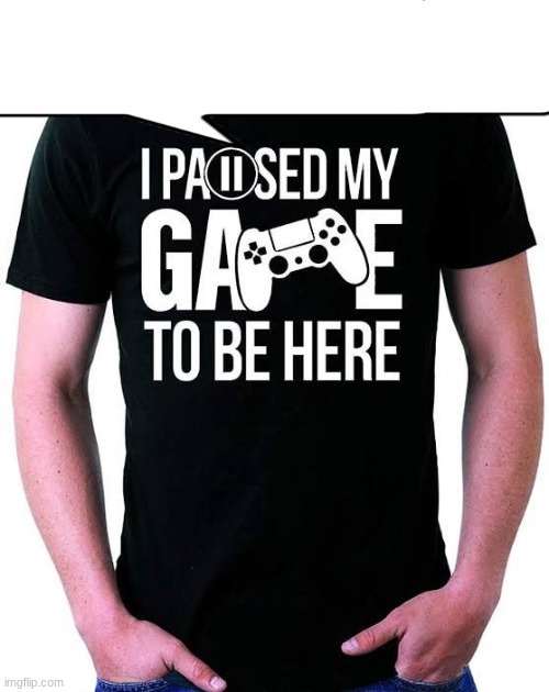 I paused my game to be here | image tagged in i paused my game to be here | made w/ Imgflip meme maker