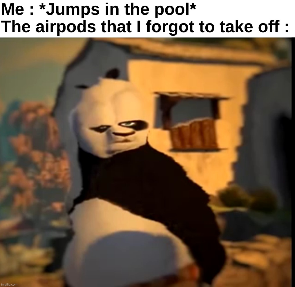 200$ wasted | Me : *Jumps in the pool*
The airpods that I forgot to take off : | image tagged in memes,funny,relatable,airpods,wasted,front page plz | made w/ Imgflip meme maker