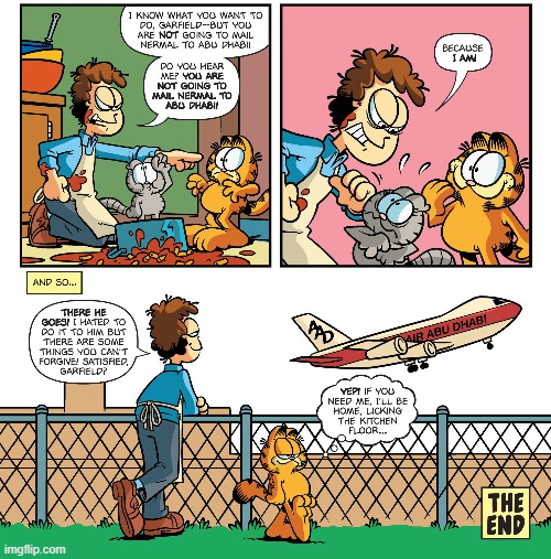 No Context Is Needed | image tagged in comics,garfield,funny | made w/ Imgflip meme maker