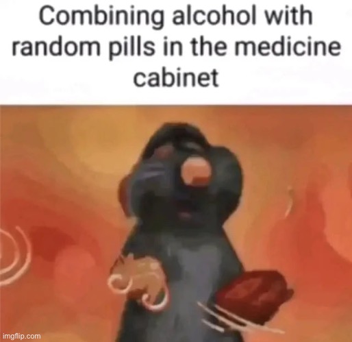 My alcoholic ass: | made w/ Imgflip meme maker