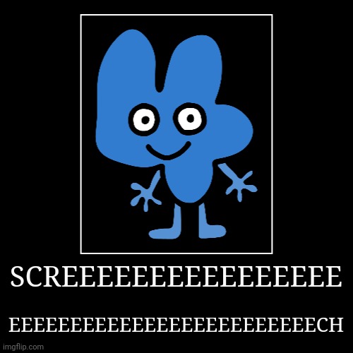 SCREEEEEEEEEEEEEEEE | EEEEEEEEEEEEEEEEEEEEEEEEECH | image tagged in funny,demotivationals | made w/ Imgflip demotivational maker