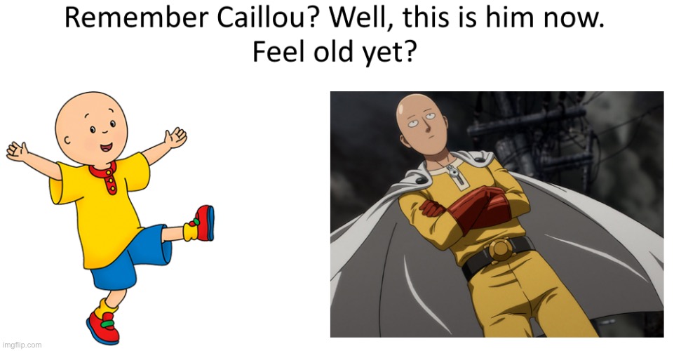 image tagged in caillou | made w/ Imgflip meme maker