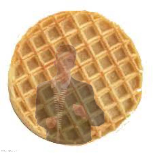 Waffle | image tagged in waffle | made w/ Imgflip meme maker