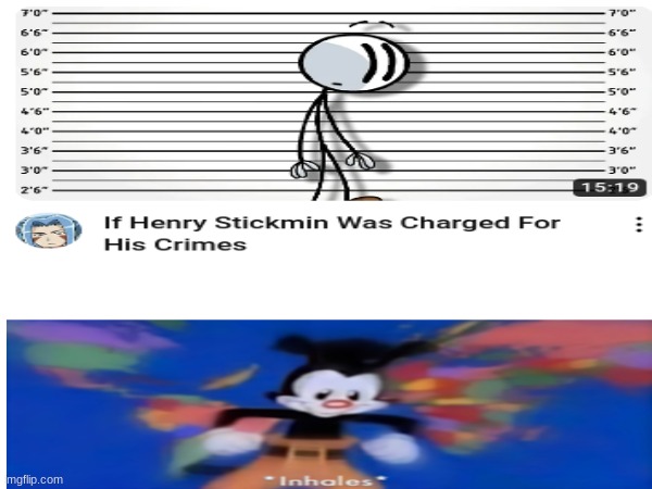 15:19?! | image tagged in henry stickmin,yakko inhale | made w/ Imgflip meme maker