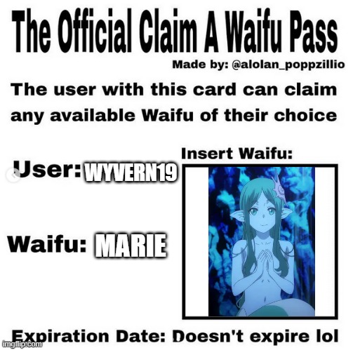 One of the best mermaid waifus ever | WYVERN19; MARIE | image tagged in official claim a waifu pass | made w/ Imgflip meme maker