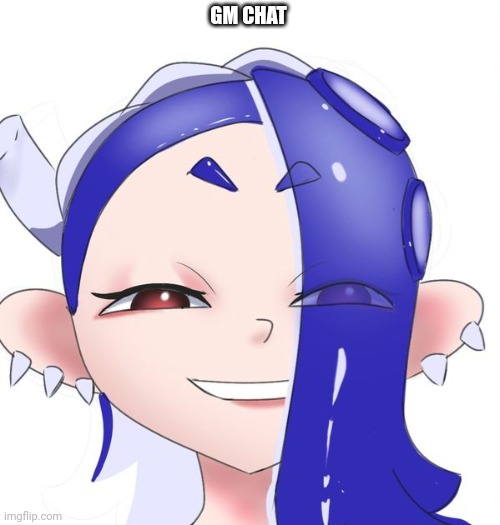 Not my art and I have no idea who the artist is | GM CHAT | made w/ Imgflip meme maker