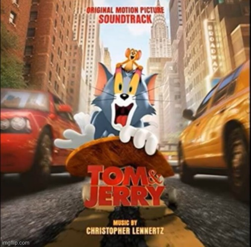 Tom & Jerry movie poster | image tagged in tom jerry movie poster | made w/ Imgflip meme maker