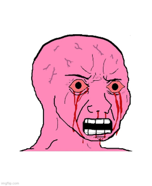 Pink crying wojak | image tagged in pink crying wojak | made w/ Imgflip meme maker