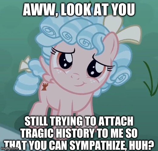 Hypocrites… You don’t wanna sympathize. You wanna make sure you’re the good guys. | image tagged in cozy glow,think about it,my little pony friendship is magic,hypocrisy,evil toddler,evil | made w/ Imgflip meme maker
