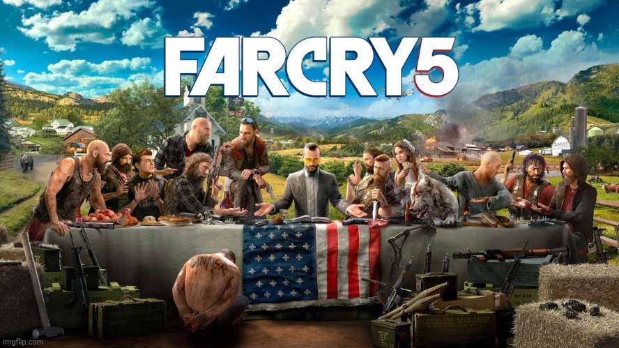 Far Cry 5 Last Supper | image tagged in far cry 5 last supper | made w/ Imgflip meme maker