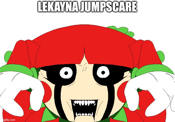 This is you penny | LEKAYNA JUMPSCARE | image tagged in clown | made w/ Imgflip meme maker