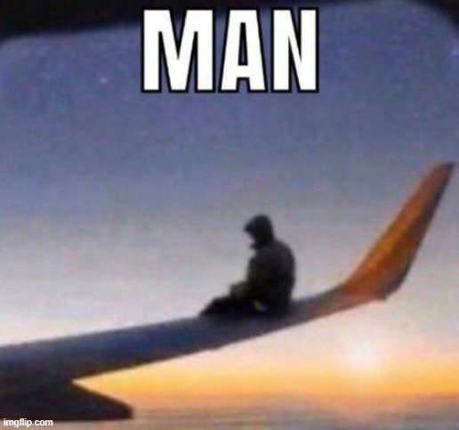 MAN | made w/ Imgflip meme maker