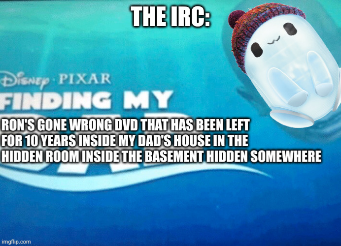 The IRC be liek (Mod Note: ???) | THE IRC: | made w/ Imgflip meme maker