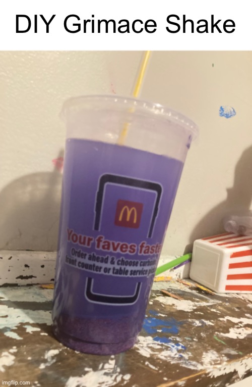 Made with Purple Dust and Water! | DIY Grimace Shake | made w/ Imgflip meme maker
