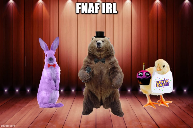 FNAF IRL | made w/ Imgflip meme maker