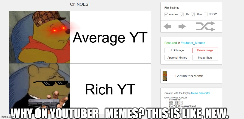 Enemy of this world | WHY ON YOUTUBER_MEMES? THIS IS LIKE, NEW. | image tagged in enemy of this world | made w/ Imgflip meme maker