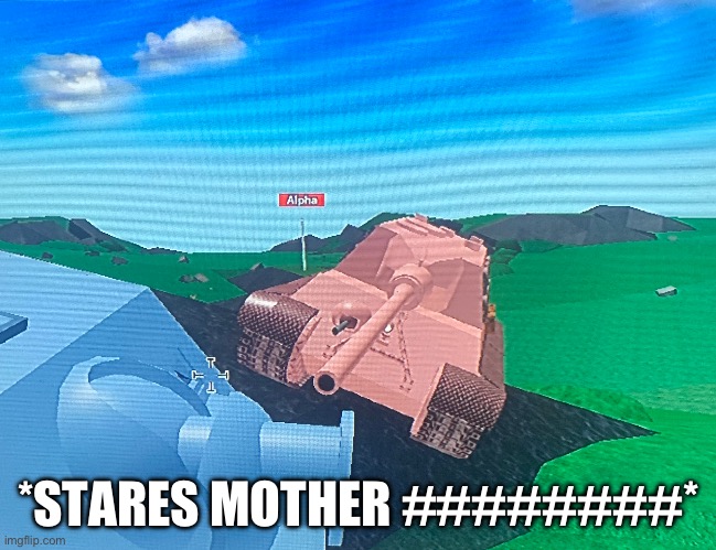 *STARES MOTHER ########* | made w/ Imgflip meme maker