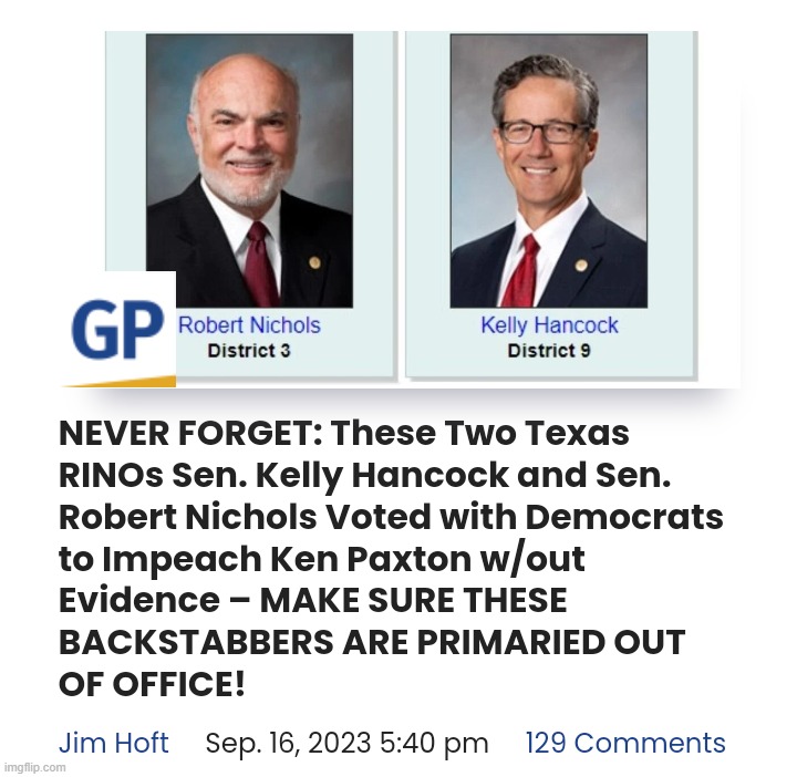 Primary These 2 Texas RINOS! | image tagged in primary,texas rinos,texas,rinos,republican in name only,traitors | made w/ Imgflip meme maker