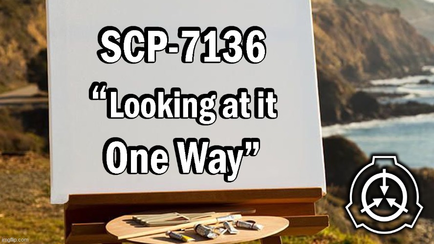 SCP-7136 | made w/ Imgflip meme maker