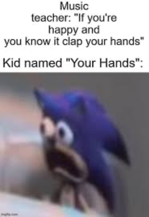 image tagged in kid named,sonic the hedgehog | made w/ Imgflip meme maker