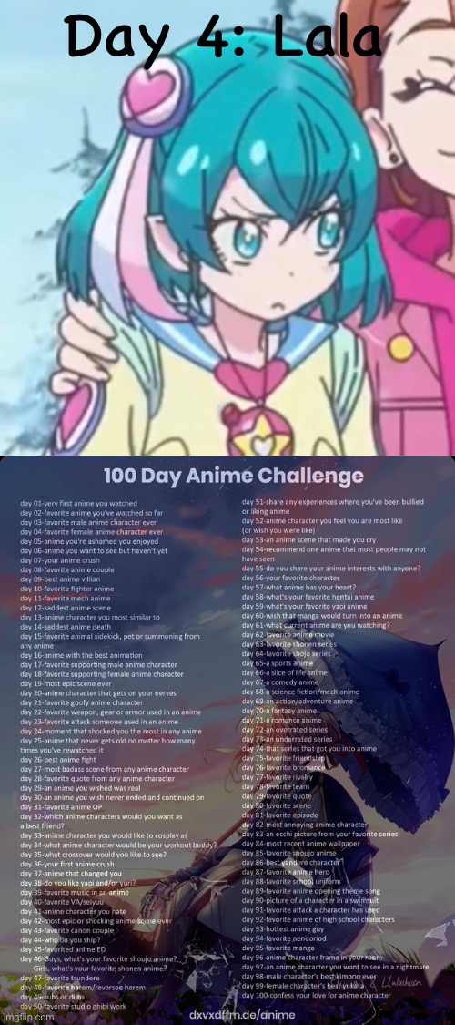 definitely didn’t forget this existed ahaha (also sorry for the constant posting lol) | Day 4: Lala | image tagged in 100 day anime challenge | made w/ Imgflip meme maker