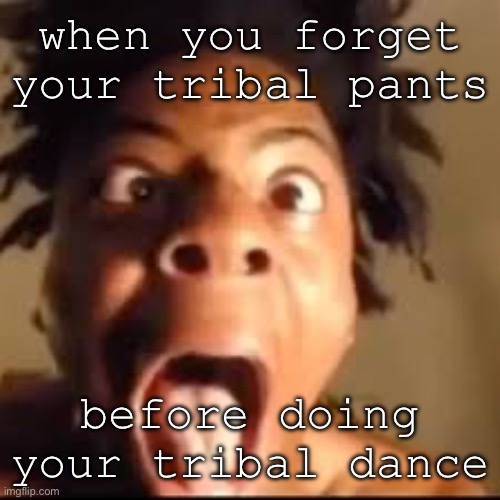 not on stream, speed! there's children watching! | when you forget your tribal pants; before doing your tribal dance | image tagged in ishowspeed rage,stream,dance | made w/ Imgflip meme maker