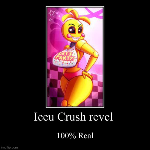 I know who is iceu simping for | Iceu Crush revel | 100% Real | image tagged in funny,demotivationals,memes,true,iceu,simp | made w/ Imgflip demotivational maker