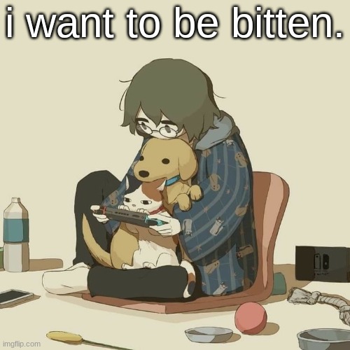 Avogado6 | i want to be bitten. | image tagged in avogado6 | made w/ Imgflip meme maker