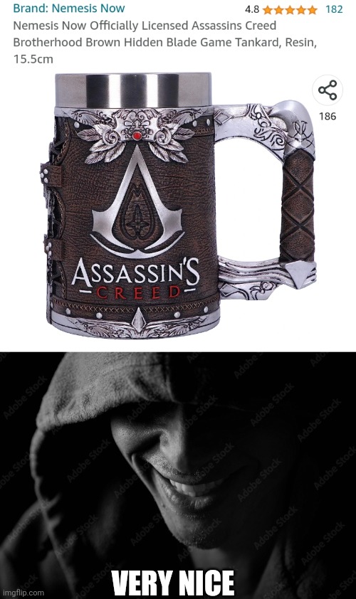 AND IT HAS A GOOD RATING | VERY NICE | image tagged in assassin's creed,assassins creed | made w/ Imgflip meme maker