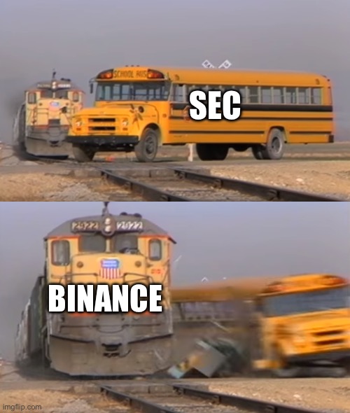 A train hitting a school bus | SEC; BINANCE | image tagged in a train hitting a school bus | made w/ Imgflip meme maker