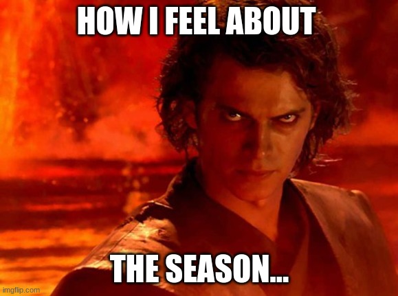 Fall | HOW I FEEL ABOUT; THE SEASON... | image tagged in memes,you underestimate my power | made w/ Imgflip meme maker