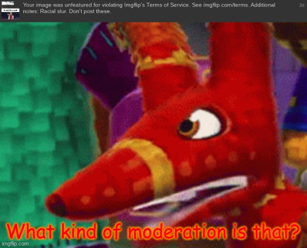 It was a Sitemod by the way. (AndrewFinlayson) | What kind of moderation is that? | made w/ Imgflip meme maker