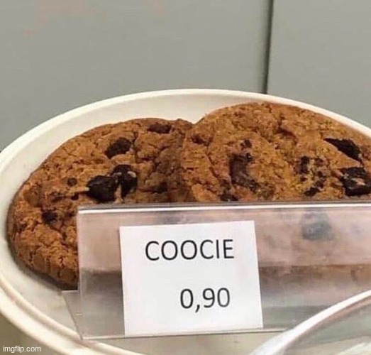 coocie | made w/ Imgflip meme maker