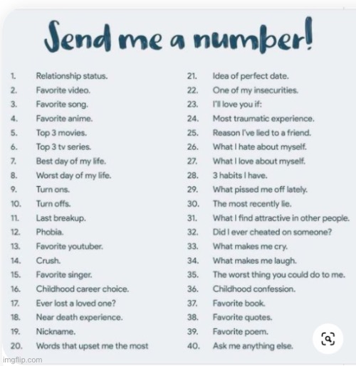 41. Ask anything SFW | image tagged in send me a number | made w/ Imgflip meme maker