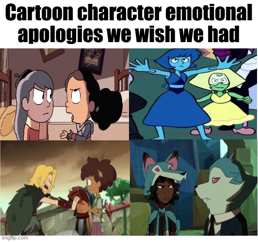 I know actions speak louder than words, but still | Cartoon character emotional apologies we wish we had | image tagged in emotional,cartoon network,netflix,disney | made w/ Imgflip meme maker