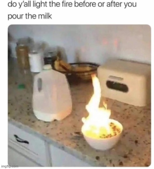I do it after, what about you guys? | image tagged in milk,repost,memes,funny | made w/ Imgflip meme maker