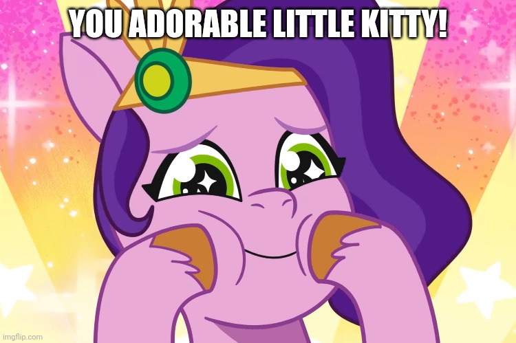 YOU ADORABLE LITTLE KITTY! | made w/ Imgflip meme maker